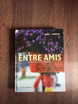 Entre Amis: An Interactive Approach, Oates, Michael