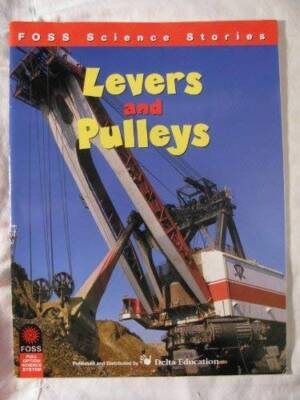 Levers and Pulleys (FOSS Science Stories) - Paperback - GOOD