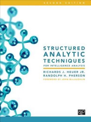 Structured Analytic Techniques for Intelligence Analysis; - ACCEPTABLE