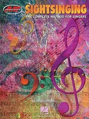 Sightsinging: The Complete Method for Singers (Musicians Institute: Essential