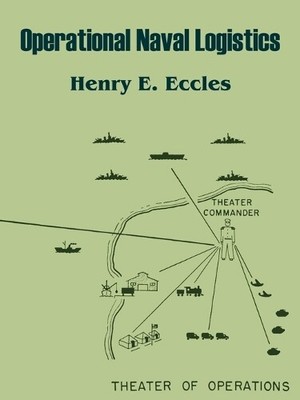 Henry E Eccles Operational Naval Logistics (Paperback)