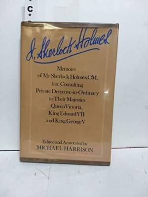 I, Sherlock Holmes: Memoirs of Mr Sherlock Holmes, OM, late consul - ACCEPTABLE