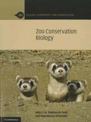 Zoo Conservation Biology (Ecology, Biodiversity and Conservation) - GOOD