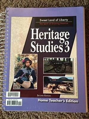 Heritage Studies 3: Home Teacher's Edition - Paperback By 115006 - GOOD