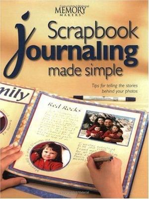 Scrapbook Journaling Made Simple by Memory Makers Staff 2002 Paperback CG365