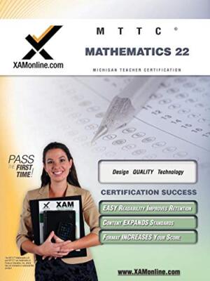 Mttc Mathematics (Secondary) 22 Teacher Certification Test Prep Study Guide (-,
