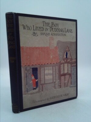The Boy Who Lived in Pudding Lane by Addington, Sarah