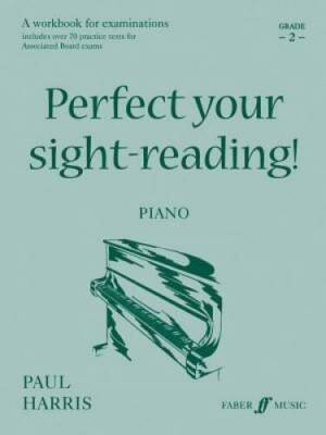 Perfect Your Sight-reading Piano, Grade 2: A Workbook for Examinations ( - GOOD