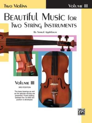 Beautiful Music for Two String Instruments, Bk 3: 2 Violins by Samuel Applebaum