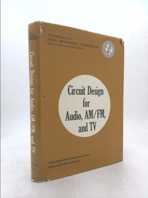 Circuit Design for Audio, Am/Fm, and TV by texas-instruments-incorporated