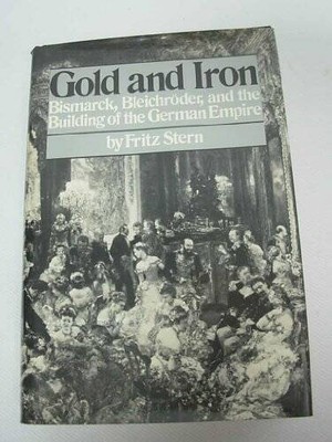 : Bismarck, Bleichröder And The Building Of The Germa - Good