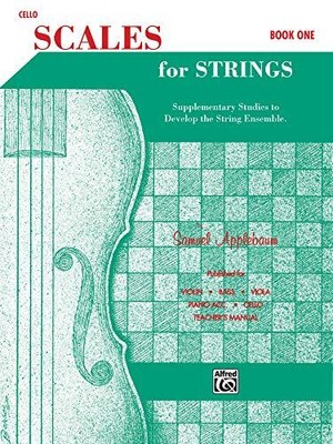 SCALES FOR STRINGS, BK 1: CELLO By Samuel Applebaum **BRAND NEW**