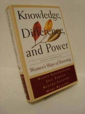 Knowledge, Difference, And Power: Essays Inspired By Womens Way - VERY GOOD