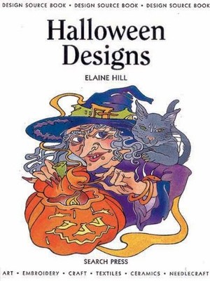 Halloween Designs (Design Source Books), Hill, Elaine, Used; Very Good Book