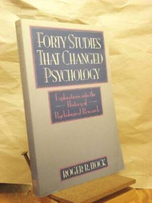 Forty Studies That Changed Psychology: Explorations into the History - VERY GOOD