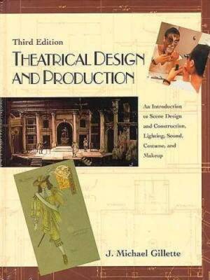 Theatrical Design and Production: An Introduction to Scene Design a - ACCEPTABLE