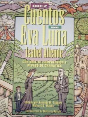 Diez Cuentos De Eva Luna Con Guia De Comprension Y Repaso De Gramatica (S - GOOD