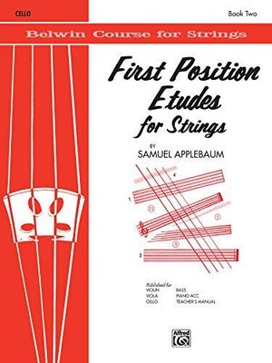 FIRST POSITION ETUDES FOR STRINGS: CELLO (BELWIN COURSE By Samuel Applebaum NEW