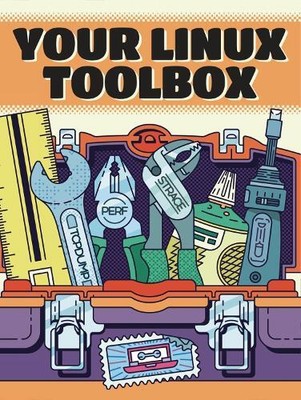 Julia Evans Your Linux Toolbox (Paperback)