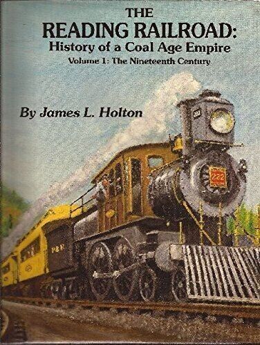 The READING RAILROAD - History of a Coal Age Empire - (BRAND NEW BOOK)