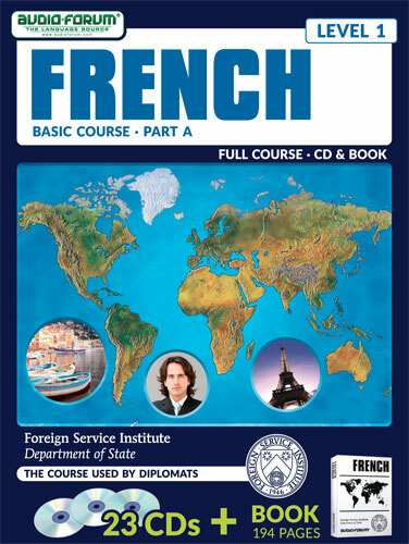 FSI: Basic French Part A (23 CDs/Book) by Foreign Service Institute 