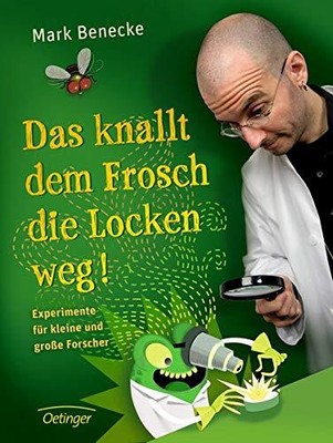 Mark Benecke Das knallt dem Frosch die Locken weg (Hardback) (UK IMPORT)