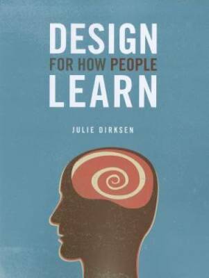 Design For How People Learn (Voices That Matter) - Paperback - GOOD