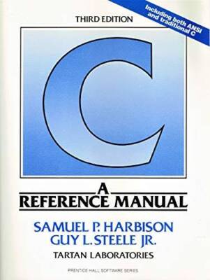 C: A Reference Manual (Prentice-Hall Software Series) (Prentice Hall Soft - GOOD