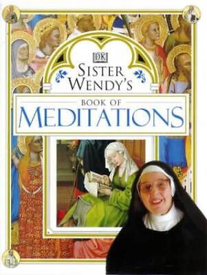 Meditations (Sister Wendy) - Hardcover By Beckett, Wendy - GOOD