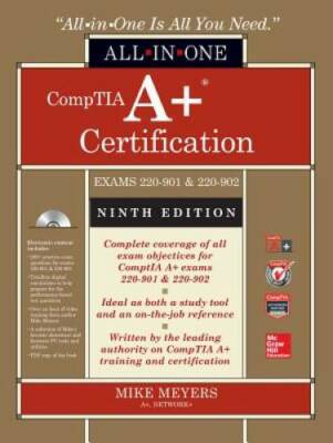CompTIA A+ Certification All-in-One Exam Guide, Ninth Edition (Exams 220- - GOOD