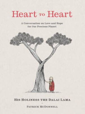 Heart to Heart: A Conversation on Love and Hope for Our Precious Planet - GOOD
