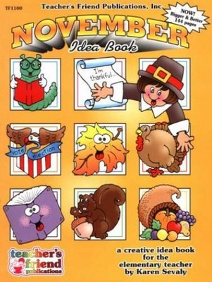 November Idea Book: A Creative Idea Book for the Elementary Teacher - GOOD