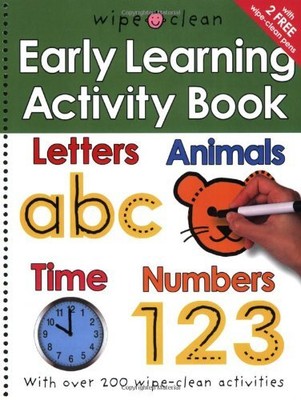 Wipe Clean: Early Learning Activity Book (Wipe Clean Early Learning Activity ...
