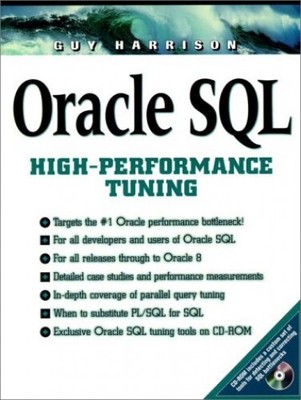 Oracle SQL High Performance Tuning (Bk/CD) by Harrison, Guy Mixed media product