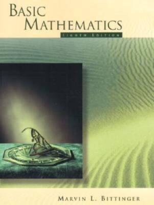 Basic Mathematics (8th Edition) - Paperback By Bittinger, Marvin L - GOOD