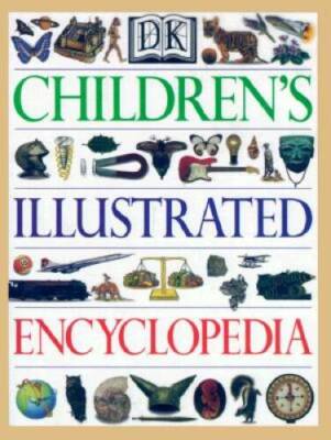 DK Childrens Illustrated Encyclopedia - Hardcover - ACCEPTABLE