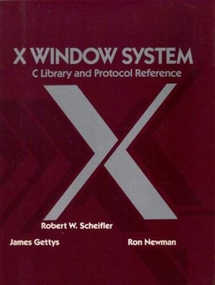 X Window System: C Library and Protocol Reference - Paperback - GOOD
