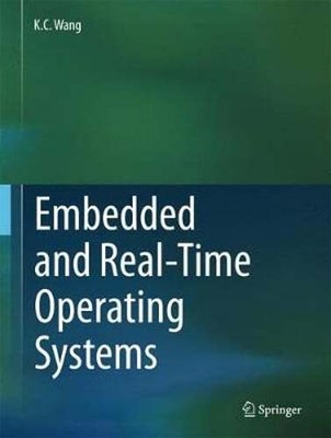 Embedded and Real-Time Operating Systems by K C Wang: Used