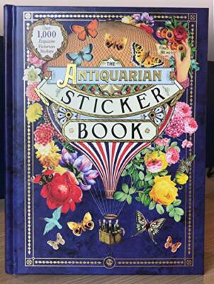 The Antiquarian Sticker Book, Over 1,000 Exquisite Victorian Stickers, 300 pages