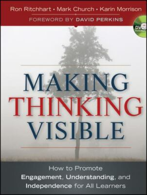 Making Thinking Visible : How to Promote Engagement, Understanding ,,, with CD