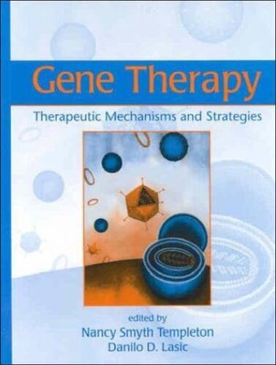 Gene Therapy: Therapeutic Mechanisms And Strategies - Hardcover - GOOD