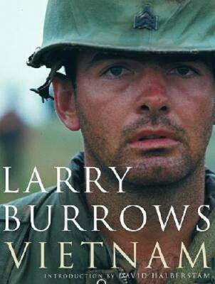 Larry Burrows: Vietnam - Hardcover By Burrows, Larry - GOOD