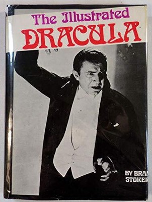 THE ILLUSTRATED DRACULA: ORIGINAL TEXT By Bram Stoker *Excellent Condition*