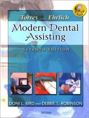 Torres and Ehrlich Modern Dental Assisting, Seventh Edition - Hardcover - GOOD
