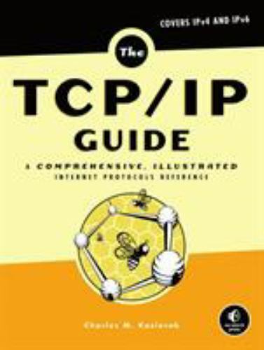 TCP/IP Guide : A Comprehensive, Illustrated Internet Protocols Reference by Charles M. Kozierok (2005, Hardcover) for sale online | eBay TCP/IP Guide : A Comprehensive, Illustrated Internet Protocols Reference by Charles M. Kozierok (2005, Hardcover) for sale online | eBay