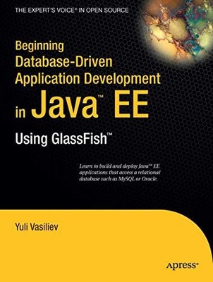 Vasiliev - Beginning Database-Driven Application Development in Java E - S555z
