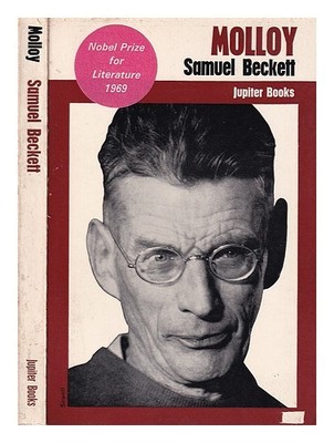 Beckett, Samuel (1906-1989) Molloy/ Samuel Beckett; translated from the French b
