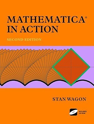 MATHEMATICA IN ACTION By Stan Wagon **Mint Condition**