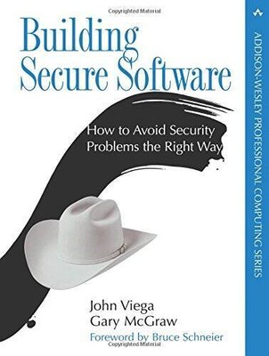 Building Secure Software: How to Avoid Security Problems the Right Way - GOOD