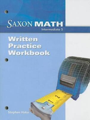 Saxon Math Intermediate 5: Written Practice Workbook - Paperback - VERY GOOD